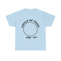 Circle of Trust Tee — Funny 'You →' Minimalist Graphic Shirt