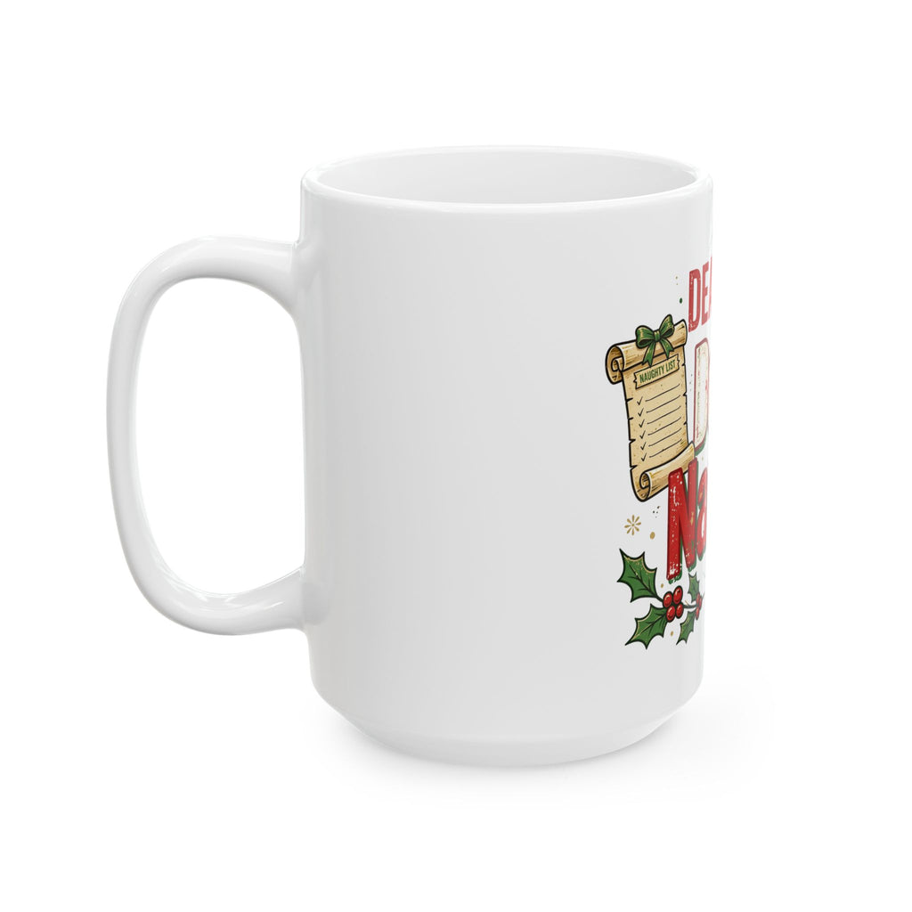 Christmas – Dear Santa Define Naughty | Coffee Mug