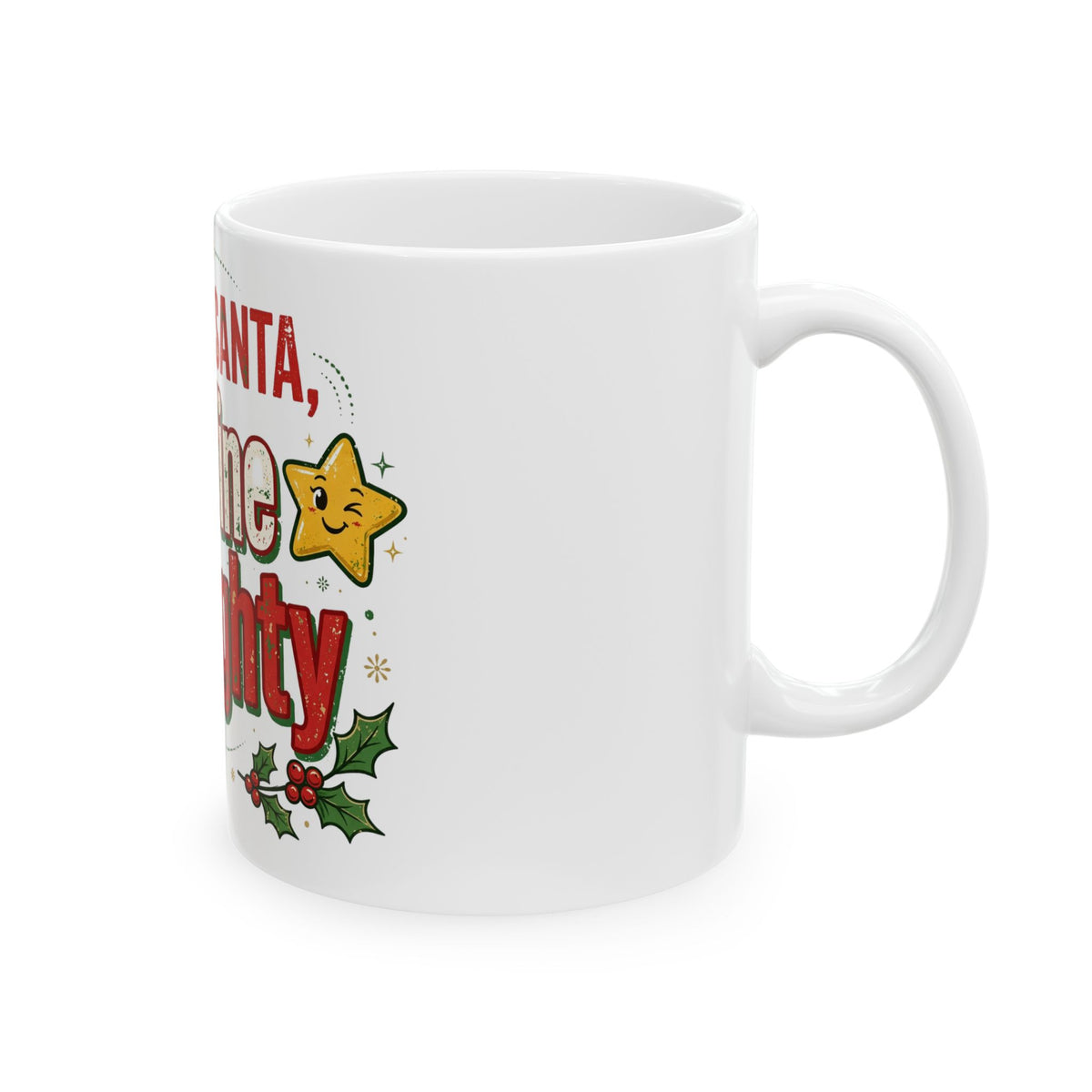 Christmas – Dear Santa Define Naughty | Coffee Mug