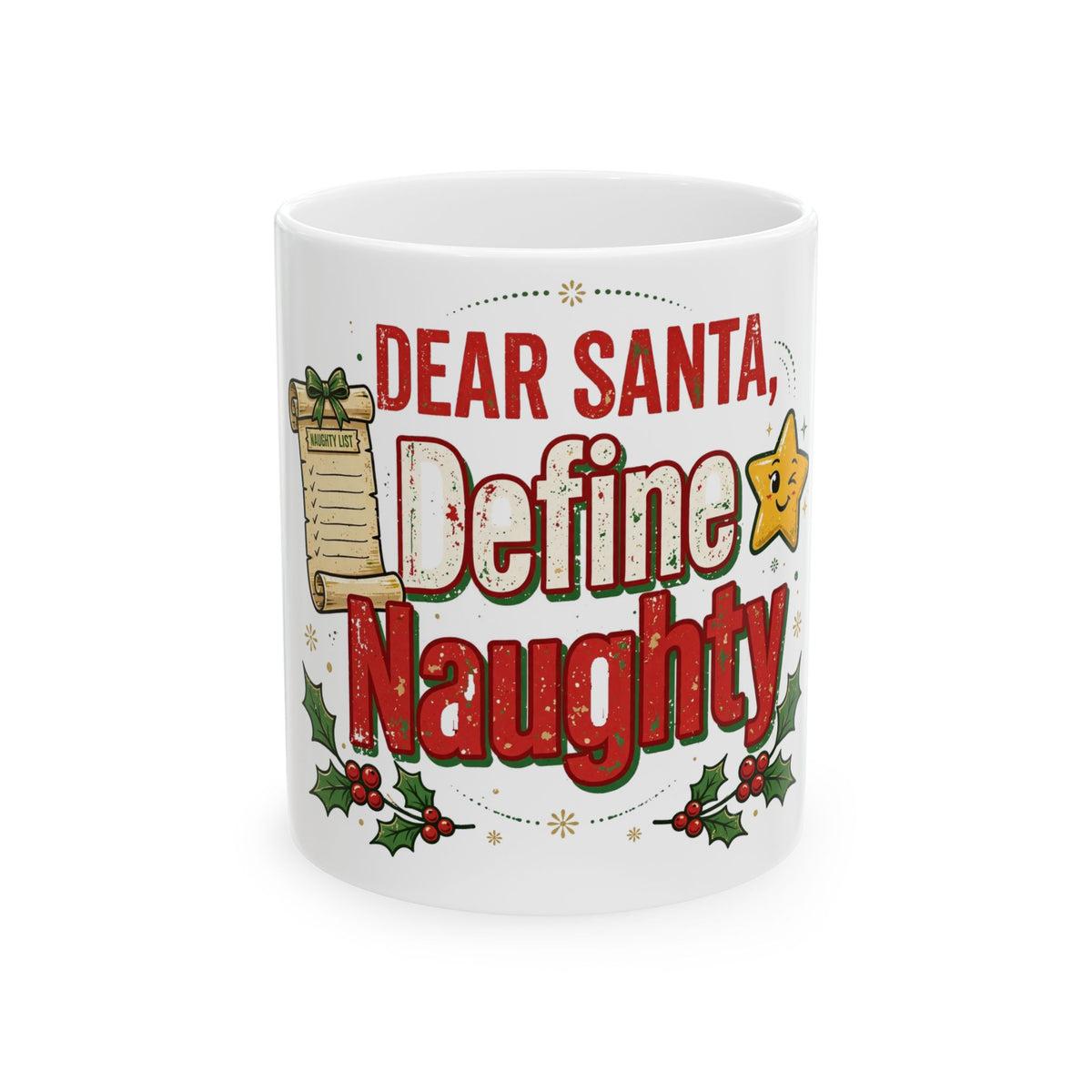 Christmas – Dear Santa Define Naughty | Coffee Mug