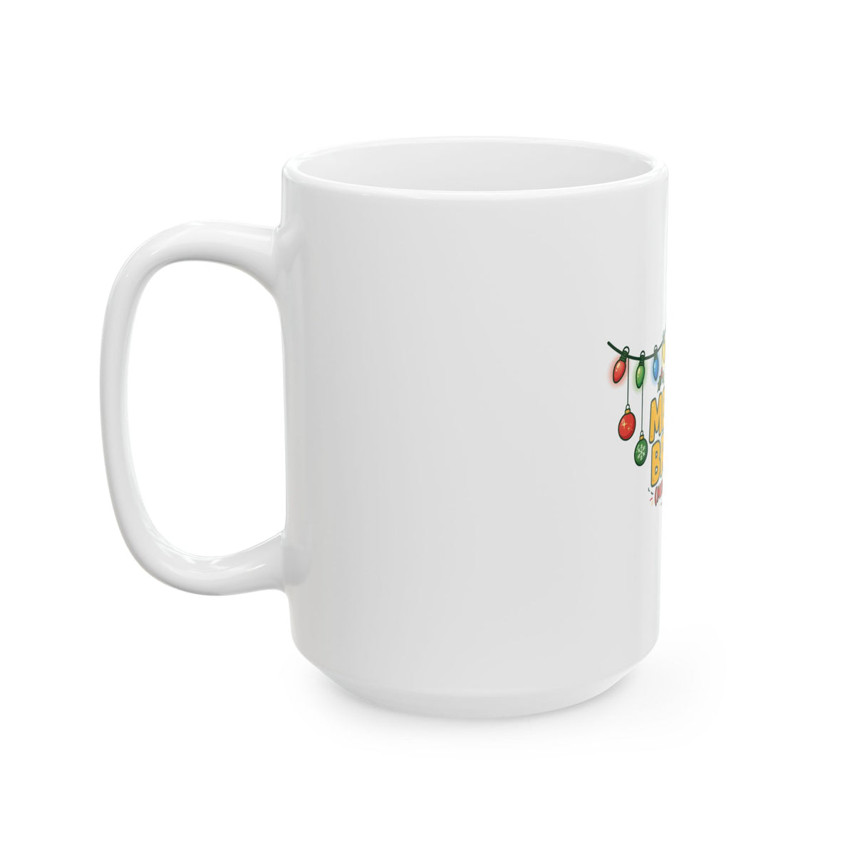 Christmas – Merry & Bright | Coffee Mug