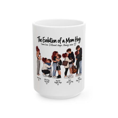 "The Evolution of a Mom Hug" Funny Ceramic Mug (Boy Design)