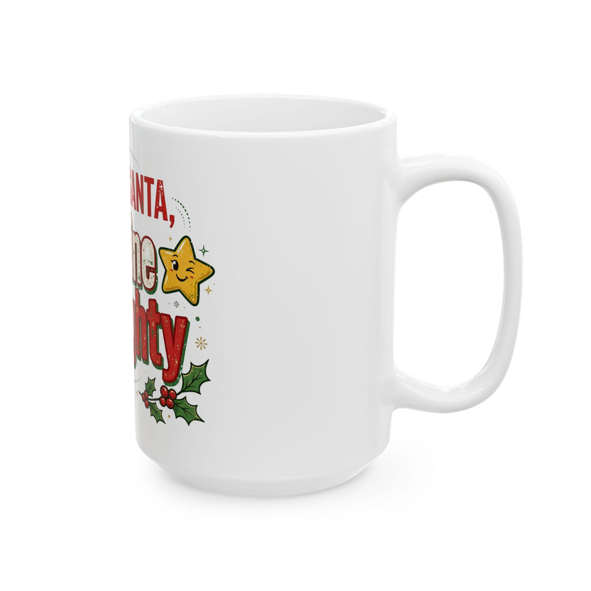 Christmas – Dear Santa Define Naughty | Coffee Mug