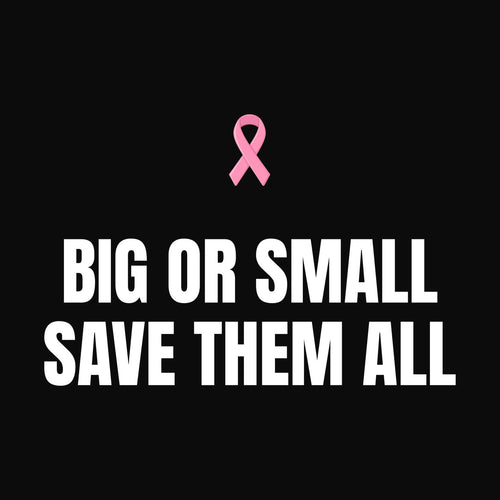 Big Or Small Save Them All design close-up
