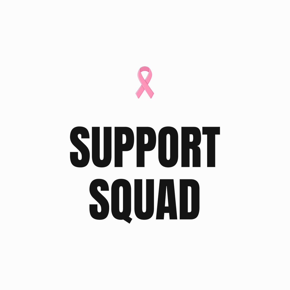 Support Squad Tee - Breast Cancer Awareness
