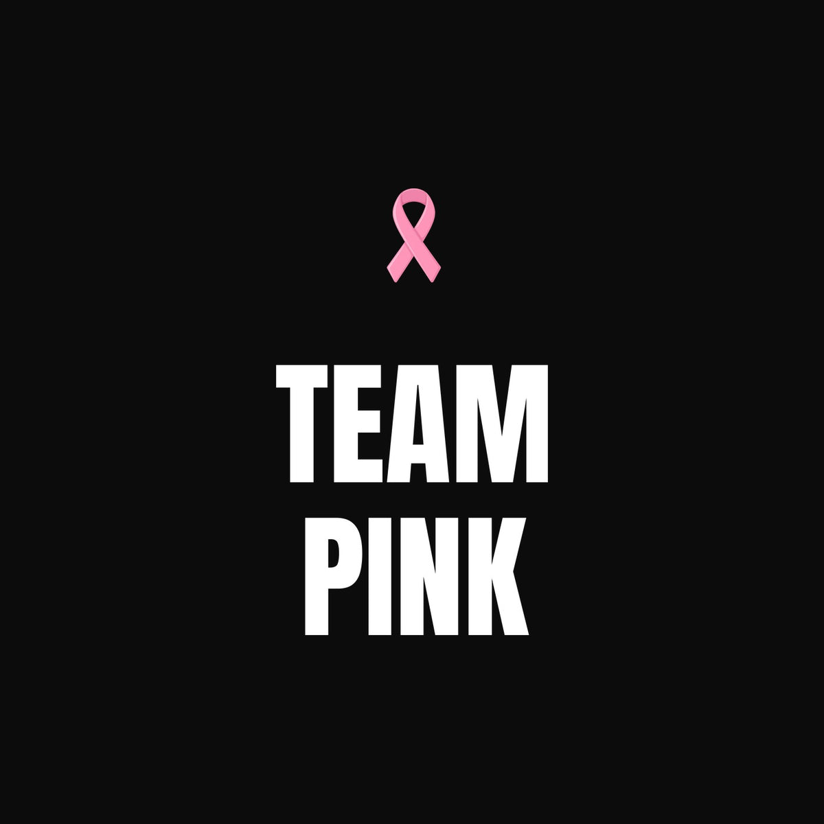 Team Pink Sweatshirt - Breast Cancer Awareness